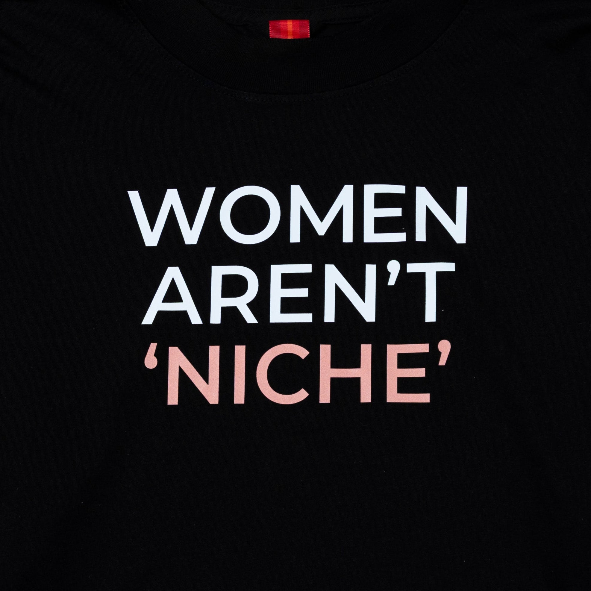 “Women Aren’t Niche” LOF Swell SS Tee